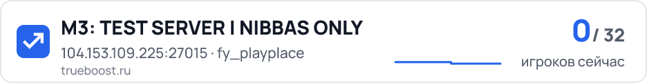 M3: TEST SERVER | NIBBAS ONLY