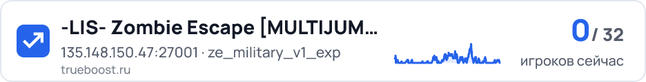 L|S- Zombie Escape MULTIJUMP + 2x EXP…