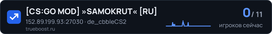 CS:GO MOD »SAMOKRUT« RU