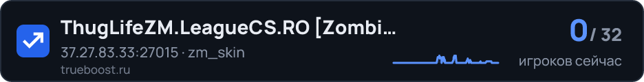 ThugLifeZM.LeagueCS.RO Zombie Outstanding…
