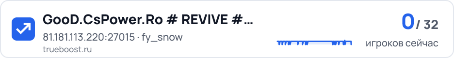 GooD.CsPower.Ro # REVIVE # FREE VIP