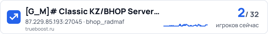 G_M Classic KZ/BHOP Server | 100aa | rtv…